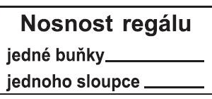 NOSNOST REGÁLU JEDNÉ BUŇKY..- JEDNOHO SLOUPCE...- 210 X 80