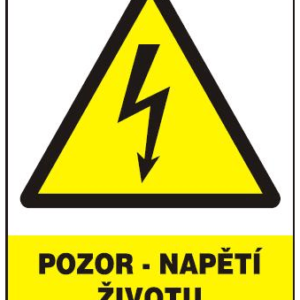 POZOR - NAPĚTÍ ŽIVOTU NEBEZPEČNÉ - 210 X 297